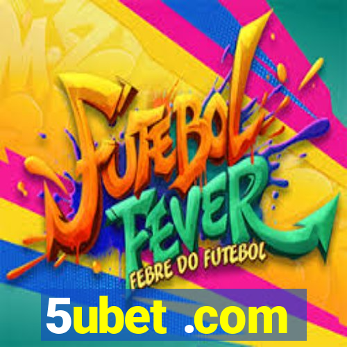 5ubet .com